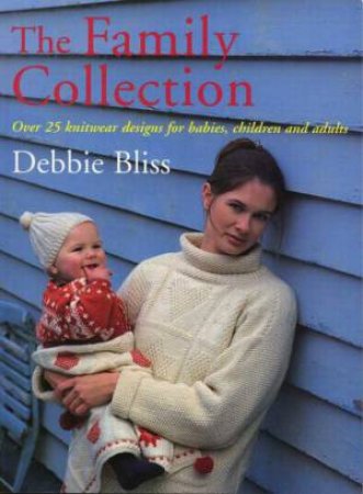 Family Collection by Debbie Bliss