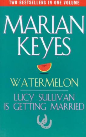 Marian Keyes Omnibus by Marian Keyes