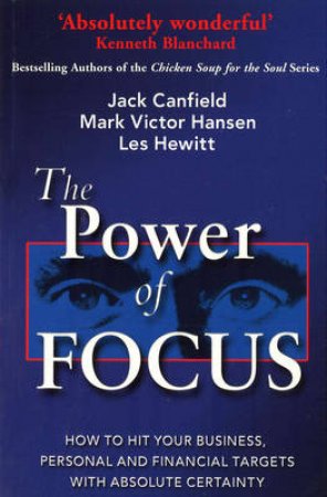 The Power Of Focus by Jack Canfield