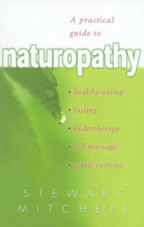 Naturopathy by Stewart Mitchell