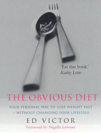 The Obvious Diet by Ed Victor