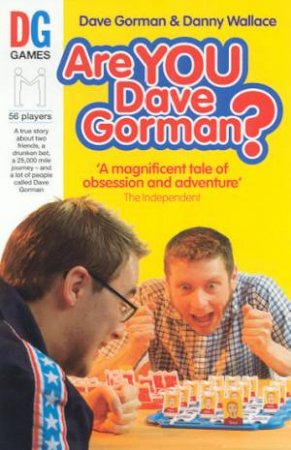 Are You Dave Gorman? by Dave Gorman & Danny Wallace