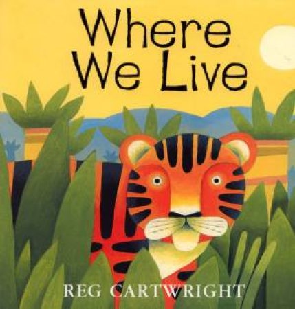 Where We Live by Reg Cartwright