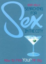 Searching For Sex In The City How To Find Your Mr Big