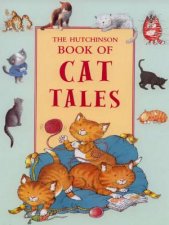 The Hutchinson Book Of Cat Tales