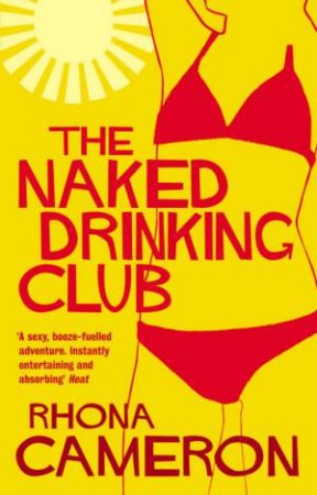 The Naked Drinking Club by Rhona Cameron