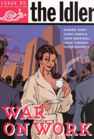 War On Work by Ed Hodgkinson