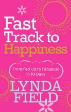 Fast Track To Happiness