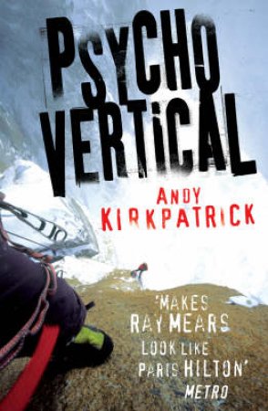 Psychovertical by Andy Kirkpatrick