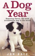 Dog Year Recruiting Devon The Most Troublesome Dog in the World