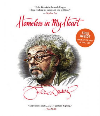 Homeless In My Heart by Felix Dennis