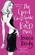 Good Girls Guide to Bad Men