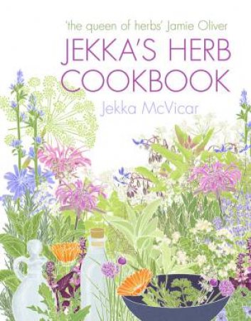 Jekka's Herb Cookbook by Jekka Mcvicar