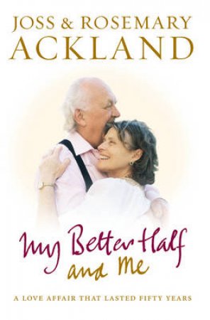 My Better Half And Me by R Ackland & J