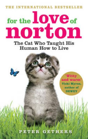 For The Love of Norton by Peter Gethers