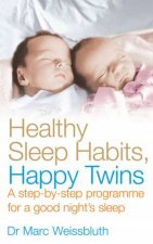 Healthy Sleep Habits Happy Twins