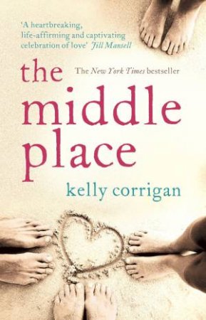 Middle Place by Kelly Corrigan