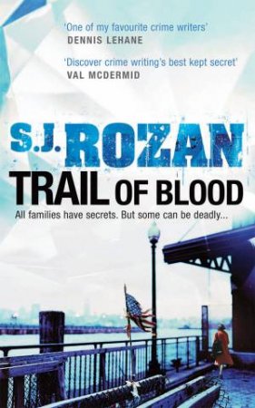 Trail Of Blood by S J Rozan