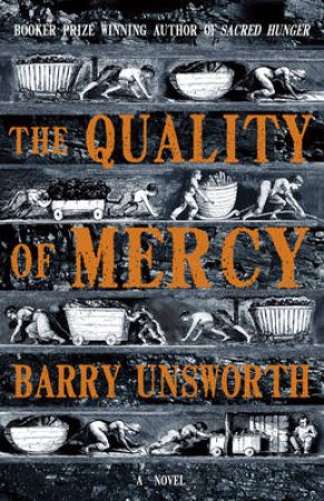 The Quality Of Mercy by Barry Unsworth