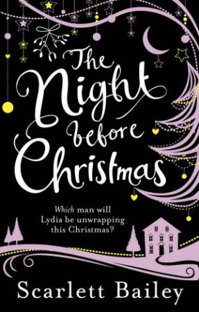 The Night Before Christmas by Scarlett Smith