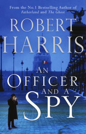 An Officer and a Spy by Robert Harris