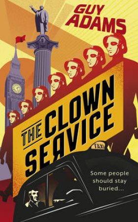 The Clown Service by Guy Adams