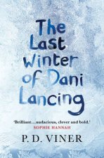 The Last Winter of Dani Lancing