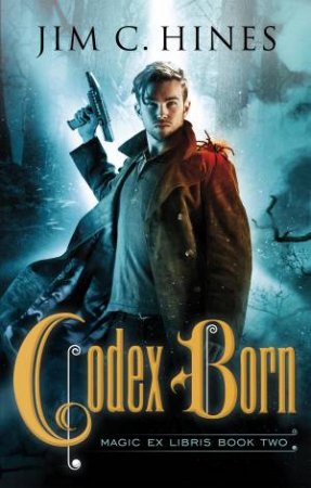 Codex Born by Jim C. Hines