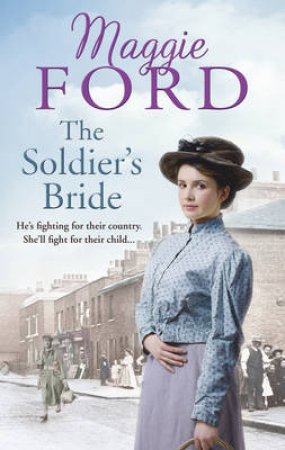 The Soldier's Bride by Maggie Ford