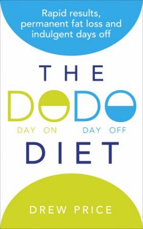 The DODO Diet by Drew Price