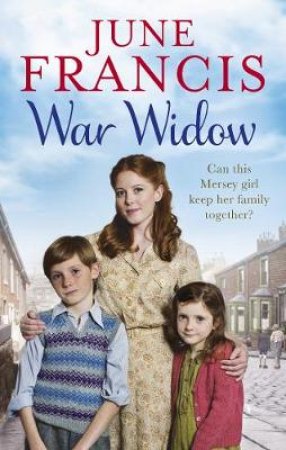 War Widow by June Francis