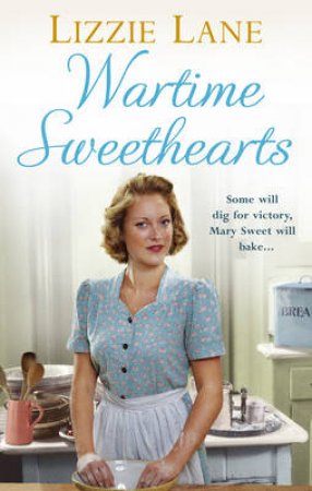 Wartime Sweethearts by Lizzie Lane