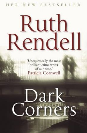 Dark Corners by Ruth Rendell