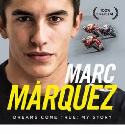 Marc Marquez: My Story So Far by Various