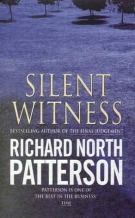 Silent Witness by Richard North Patterson