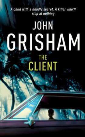 The Client by John Grisham