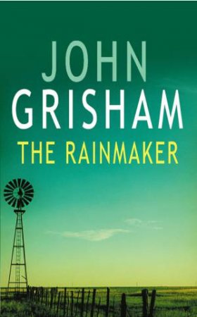 The Rainmaker by John Grisham