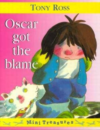 Red Fox Mini Treasures: Oscar Got The Blame by Tony Ross