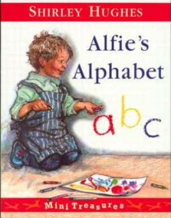 Alfie's Alphabet by Shirley Hughes