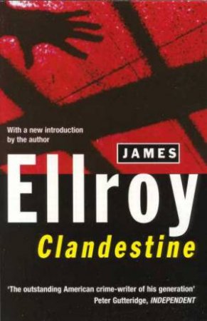 Clandestine by James Ellroy