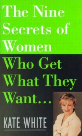 Nine Secrets Of Women by Kate White