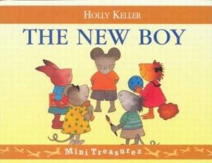 Red Fox Mini Treasures: The New Boy by Holly Keller