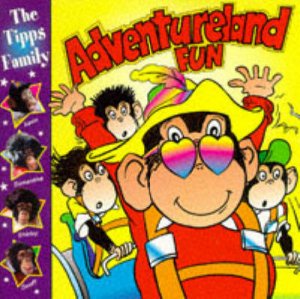 The Tipps Family: Adventureland Fun by Sue Mongredien