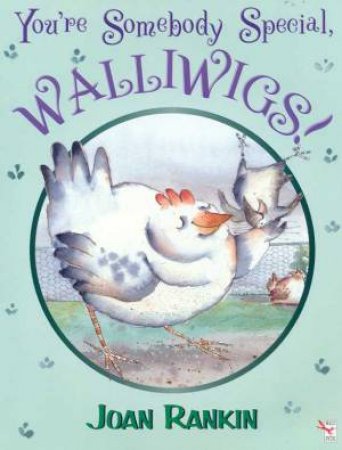 You're Somebody Special, Walliwigs! by Joan Rankin