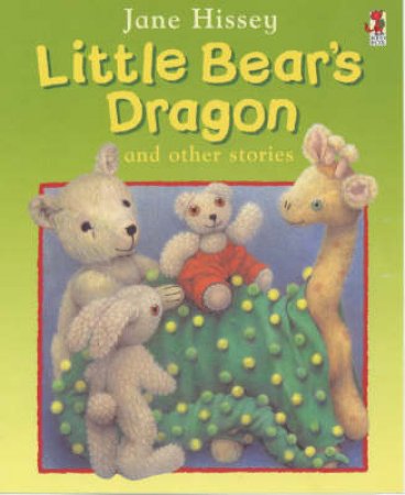 Little Bear's Dragon by Jane Hissey