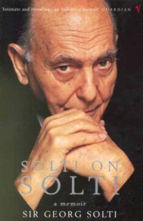 Solti On Solti by George Solti