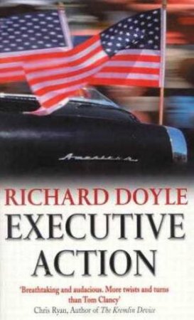 Executive Action by Richard Doyle