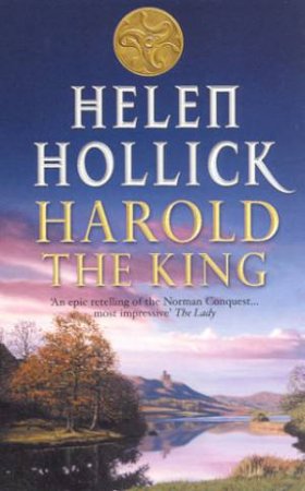 Harold The King by Helen Hollick