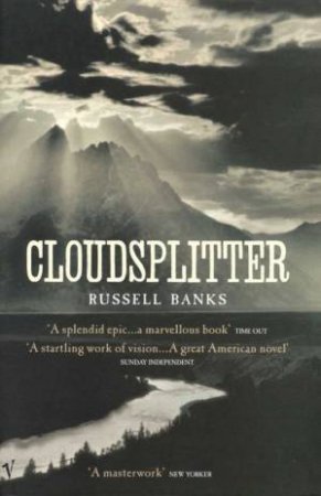 Cloudsplitter by Russell Banks