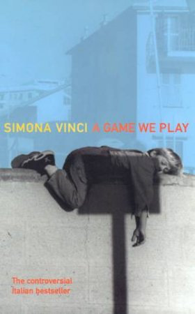 A Game We Play by Simona Vinci